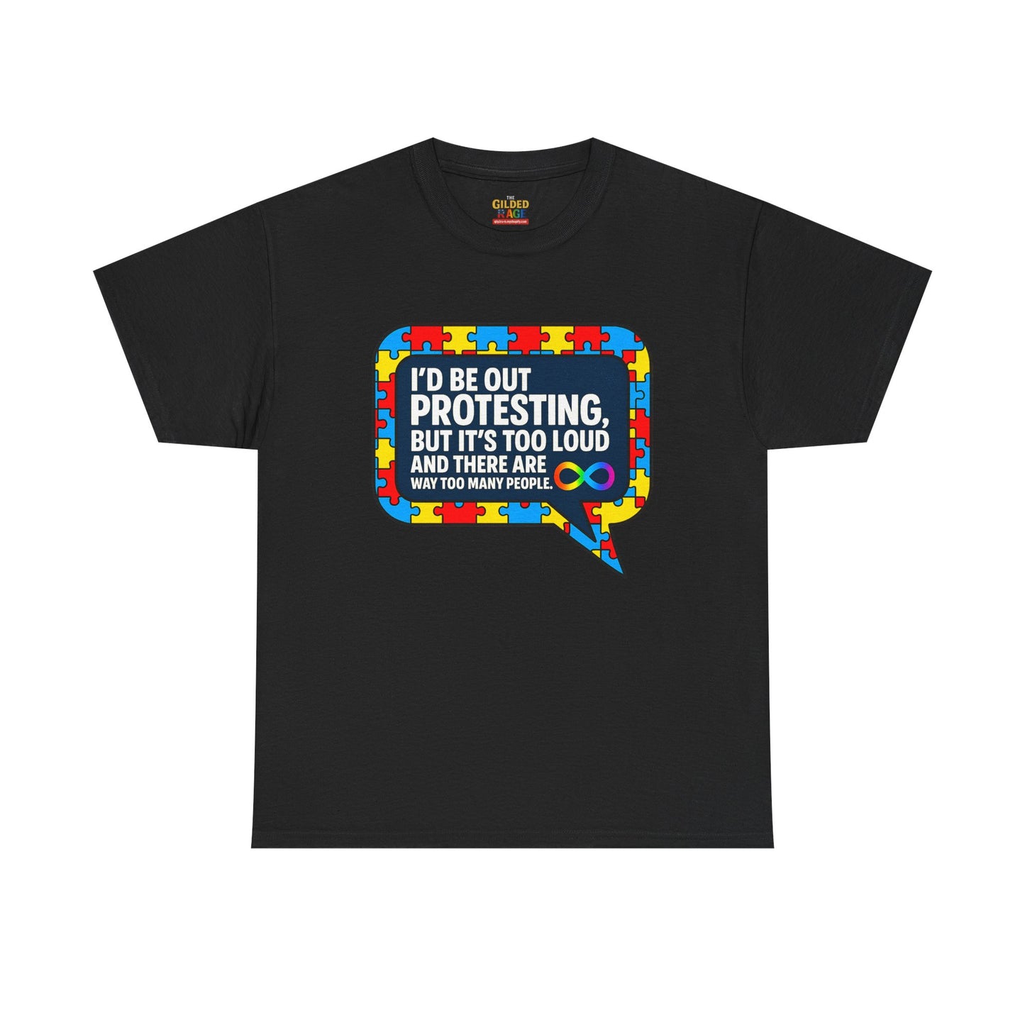Autism Protest Statement Unisex Heavy Cotton Tee - Autism Awareness Design
