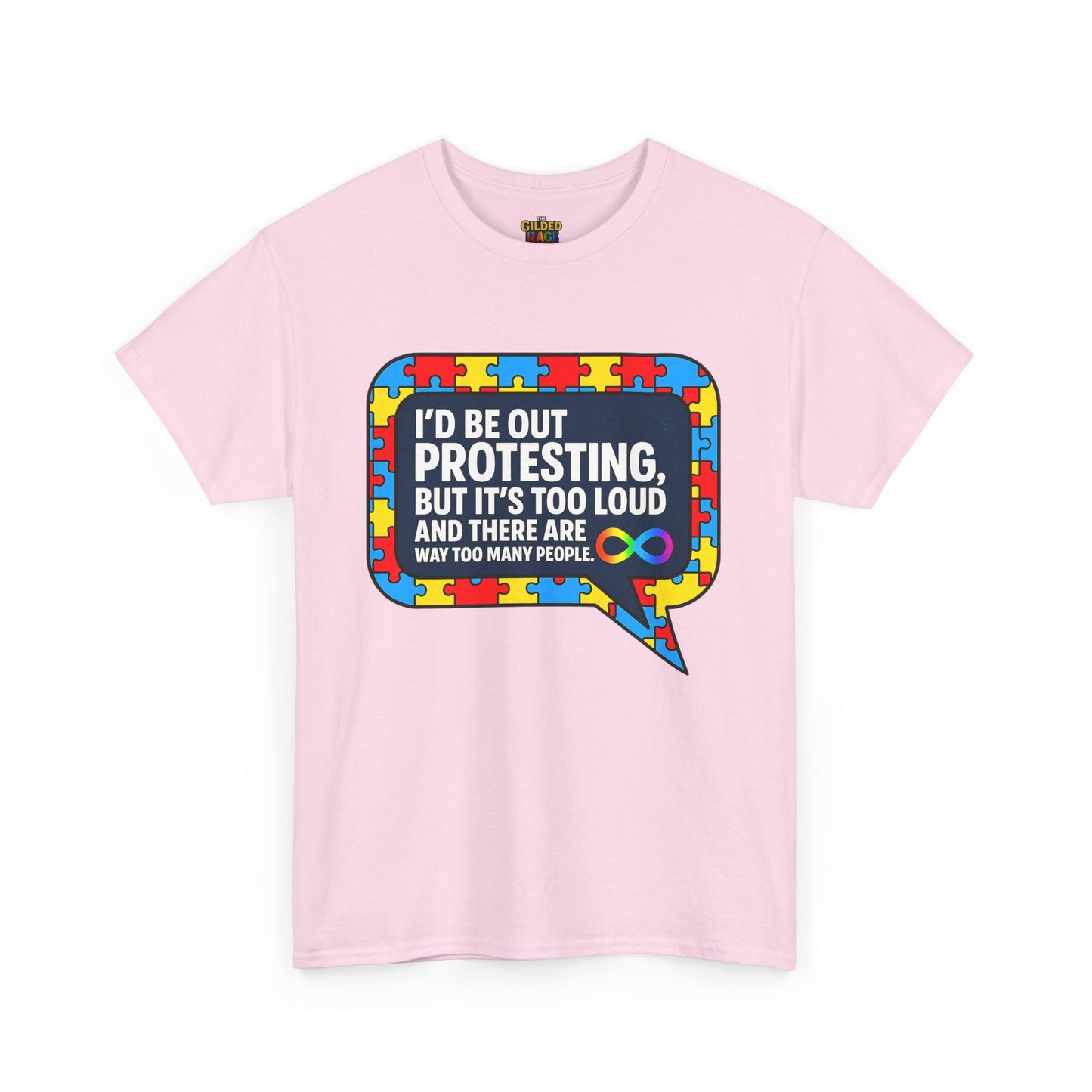 Autism Protest Statement Unisex Heavy Cotton Tee - Autism Awareness Design